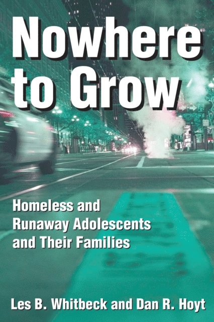 Les B. Whitbeck - Nowhere to Grow, E-bok