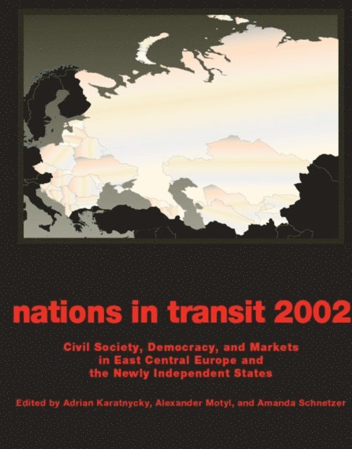 Alexander Motyl, Carlton J. H. Hayes - Nations in Transit - 2001-2002, E-bok
