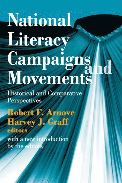 Jose Carlos Chiaramonte - National Literacy Campaigns and Movements, E-bok