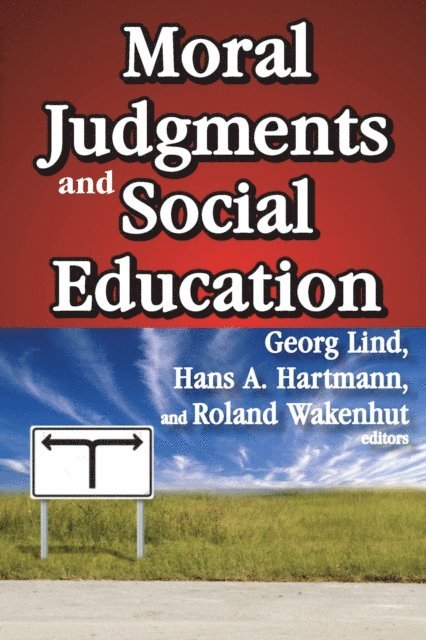 Hans A. Hartmann - Moral Judgments and Social Education, E-bok