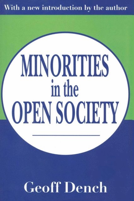 Geoff Dench - Minorities in an Open Society, E-bok