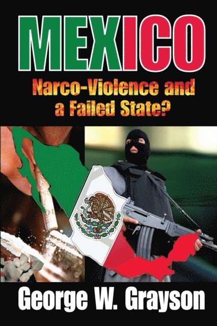 George W. Grayson - Mexico, E-bok