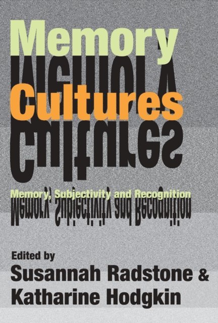 Selma Leydesdorff - Memory Cultures, E-bok