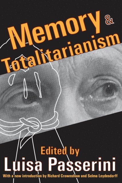 Luisa Passerini - Memory and Totalitarianism, E-bok
