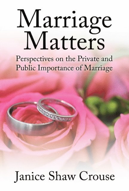 Janice Crouse - Marriage Matters, E-bok