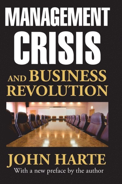 John Harte - Management Crisis and Business Revolution, E-bok