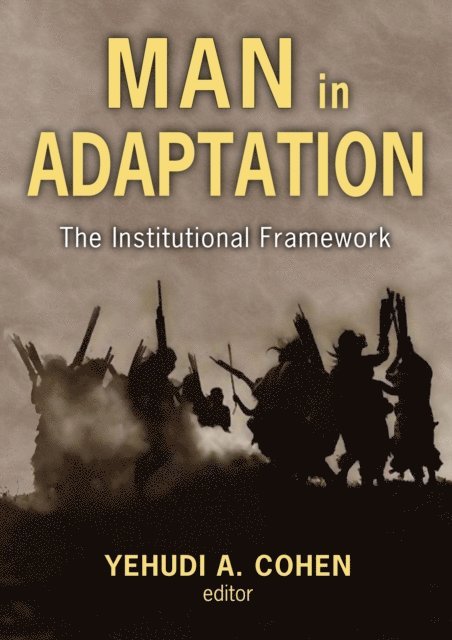 Yehudi A. Cohen - Man in Adaptation, E-bok