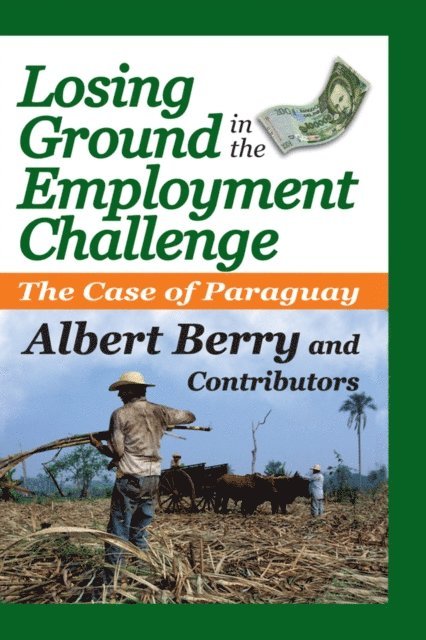 Albert Berry - Losing Ground in the Employment Challenge, E-bok