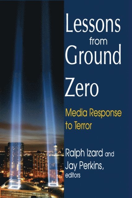 Jay Perkins - Lessons from Ground Zero, E-bok
