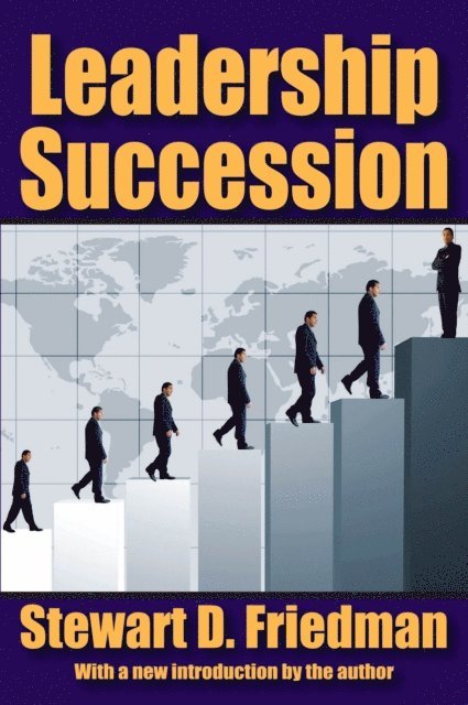 Stewart D. Friedman - Leadership Succession, E-bok