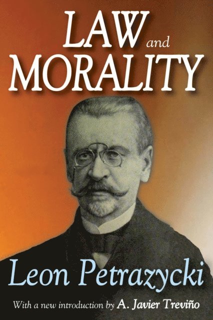 A. Javier Trevino, Leon Petrazycki - Law and Morality, E-bok