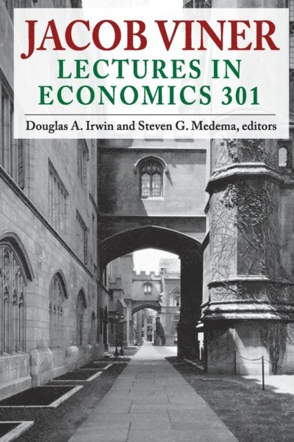 Douglas A. Irwin - Jacob Viner, E-bok