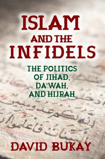 David Bukay - Islam and the Infidels, E-bok. Tillgänglighet: Lägg i varukorg