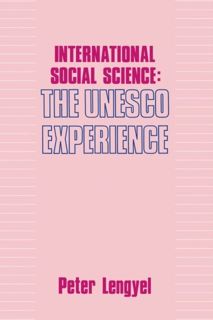 Peter Lengyel - International Social Science, E-bok