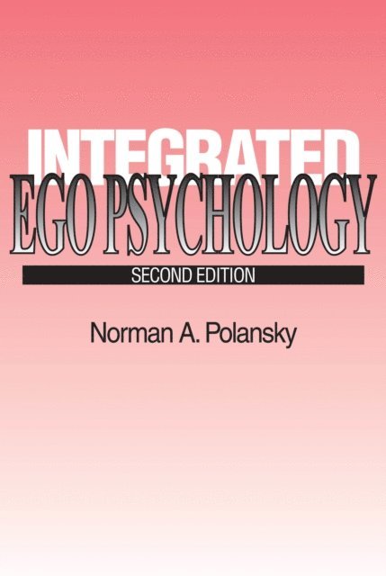 Blanche Geer - Integrated Ego Psychology, E-bok