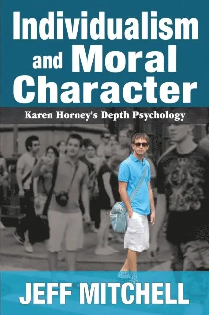 Jeff Mitchell - Individualism and Moral Character, E-bok. Tillgänglighet: Lägg i varukorg