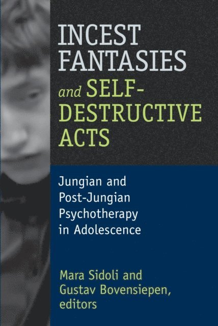 Mara Sidoli - Incest Fantasies and Self-Destructive Acts, E-bok. Tillgänglighet: Lägg i varukorg