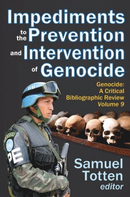 Samuel Totten - Impediments to the Prevention and Intervention of Genocide, E-bok