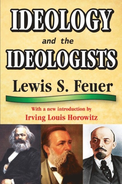 Lewis S. Feuer - Ideology and the Ideologists, E-bok