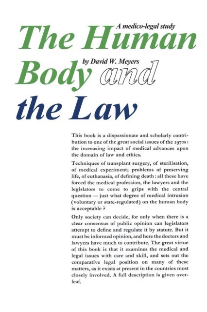 Robert Maynard Hutchins - Human Body and the Law, E-bok