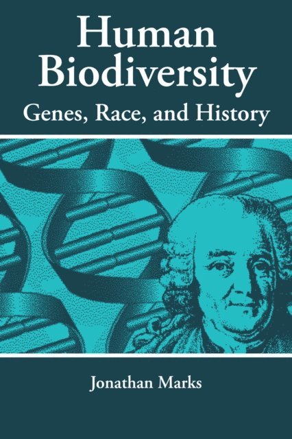 Jonathan Marks - Human Biodiversity, E-bok