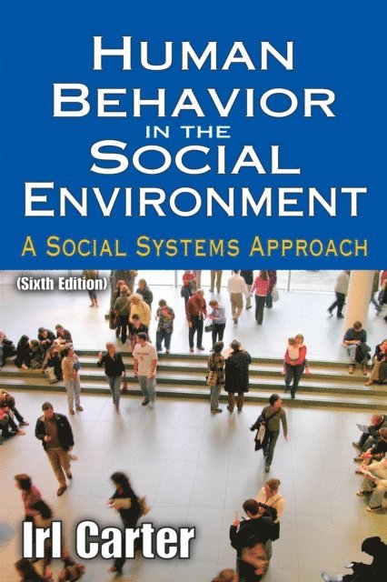 Irl Carter - Human Behavior in the Social Environment, E-bok