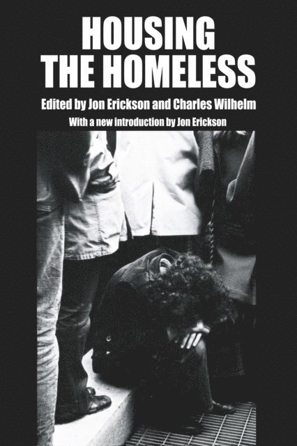 Charles Wilhelm, Jon Erickson - Housing the Homeless, E-bok. Tillgänglighet: Lägg i varukorg