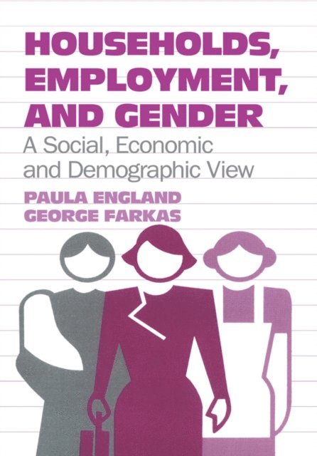 Paula England - Households, Employment, and Gender, E-bok