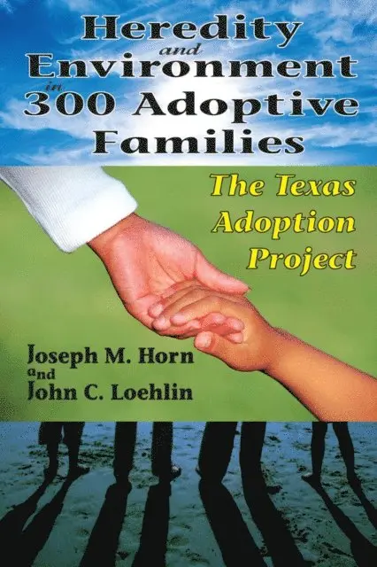 Joseph Horn - Heredity and Environment in 300 Adoptive Families, E-bok. Tillgänglighet: Lägg i varukorg