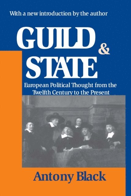 Antony Black - Guild and State, E-bok