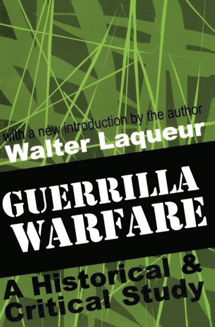 Walter Laqueur, Walter Laqueur - Guerrilla Warfare, E-bok