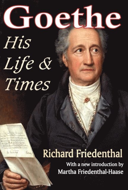 Richard Friedenthal - Goethe, E-bok