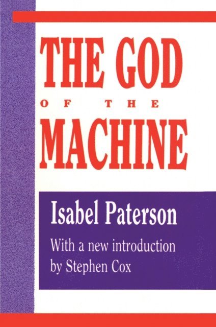 Isabel Paterson - God of the Machine, E-bok