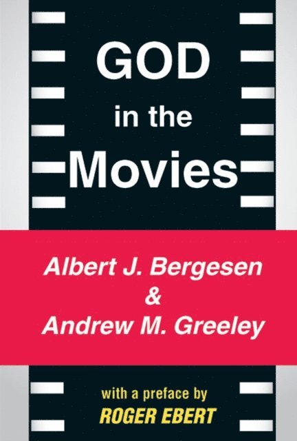 Andrew M. Greeley - God in the Movies, E-bok