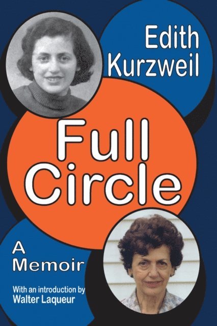 Edith Kurzweil - Full Circle, E-bok