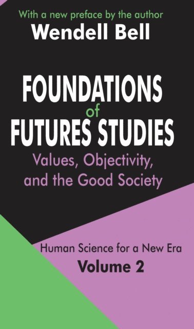 Wendell Bell - Foundations of Futures Studies, E-bok. Tillgänglighet: Lägg i varukorg