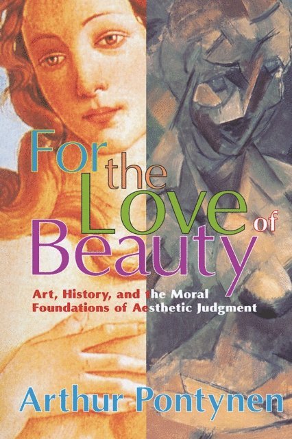 Arthur Pontynen - For the Love of Beauty, E-bok