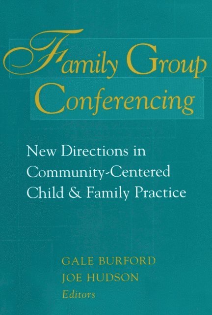 Joe Hudson, Gale Burford - Family Group Conferencing, E-bok