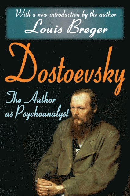 Louis Breger - Dostoevsky, E-bok