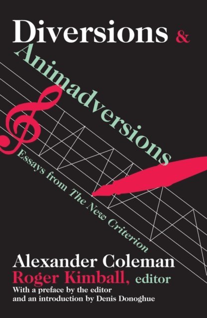 Alexander Coleman - Diversions and Animadversions, E-bok