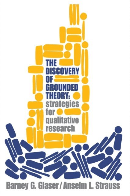 Anselm Strauss, Barney Glaser - Discovery of Grounded Theory, E-bok