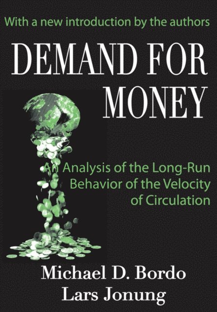 Lars Jonung - Demand for Money, E-bok