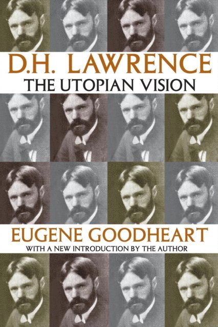 Eugene Goodheart - D.H. Lawrence, E-bok