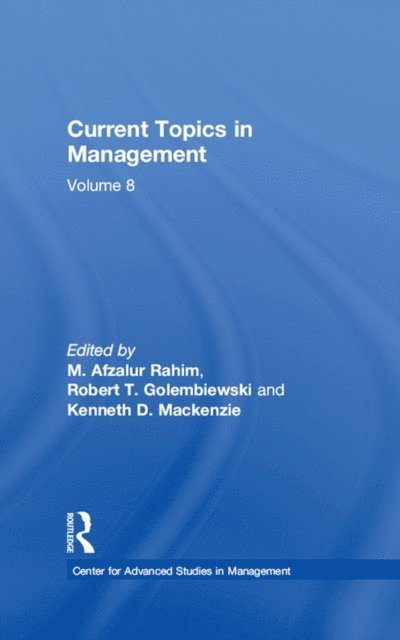 Robert Golembiewski - Current Topics in Management, E-bok