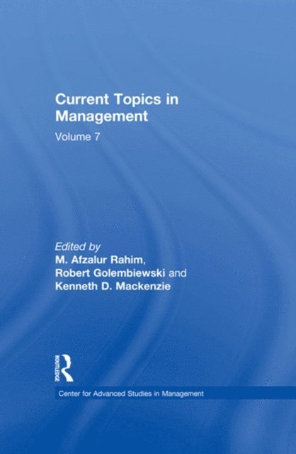 Robert Golembiewski - Current Topics in Management, E-bok