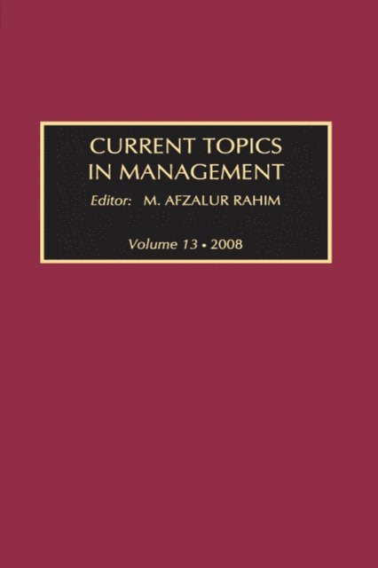 M. Afzalur Rahim - Current Topics in Management, E-bok