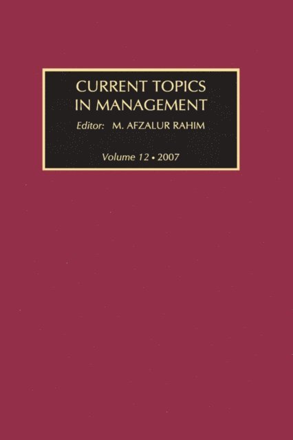 M. Afzalur Rahim - Current Topics in Management, E-bok