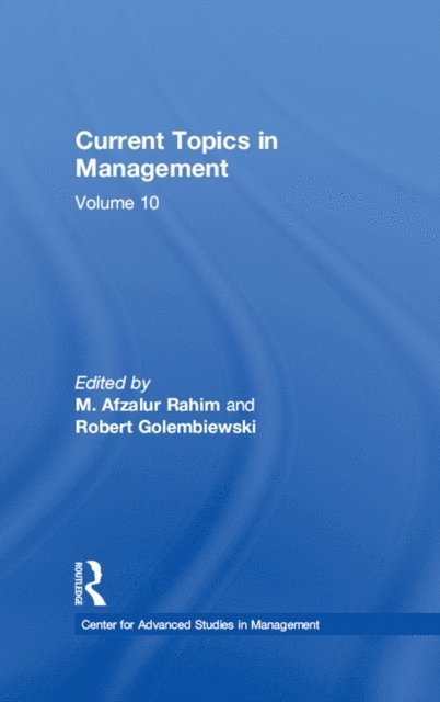 Robert Golembiewski - Current Topics in Management, E-bok