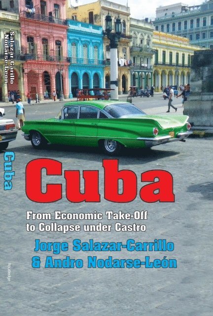 Andro Nodarse-Leon, Jorge Salazar-Carrillo - Cuba, E-bok