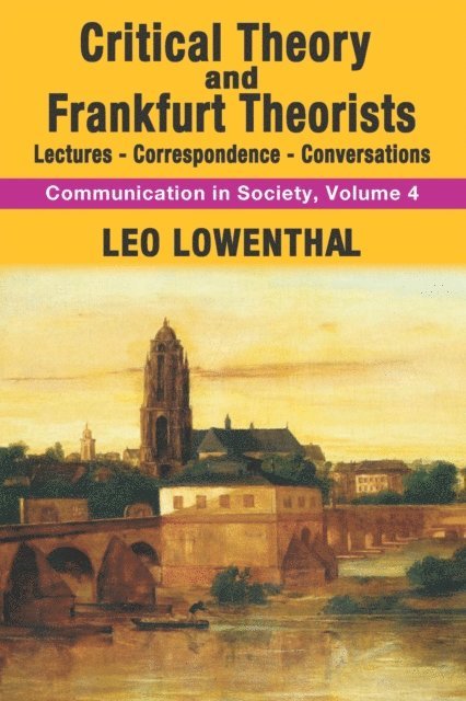 Leo Lowenthal - Critical Theory and Frankfurt Theorists, E-bok